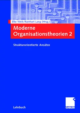 Lang / Weik |  Moderne Organisationstheorien 2 | Buch |  Sack Fachmedien