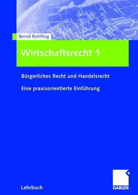Rohlfing |  Wirtschaftsrecht 1 | Buch |  Sack Fachmedien