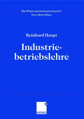 Haupt / Albach |  Industriebetriebslehre | Buch |  Sack Fachmedien