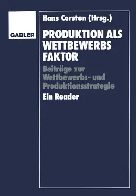 Corsten |  Produktion als Wettbewerbsfaktor | Buch |  Sack Fachmedien
