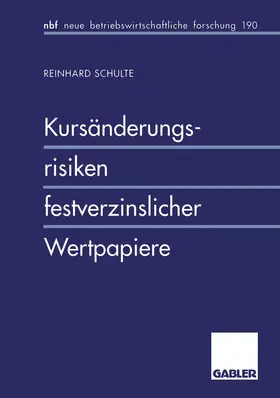 Schulte |  Kursänderungsrisiken festverzinslicher Wertpapiere | Buch |  Sack Fachmedien