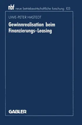 Hastedt |  Gewinnrealisation beim Finanzierungs-Leasing | Buch |  Sack Fachmedien