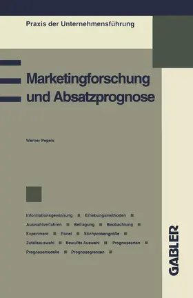 Pepels |  Marketingforschung und Absatzprognose | Buch |  Sack Fachmedien