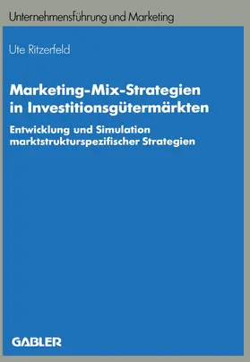 Ritzerfeld |  Marketing-Mix-Strategien in Investitionsgütermärkten | Buch |  Sack Fachmedien