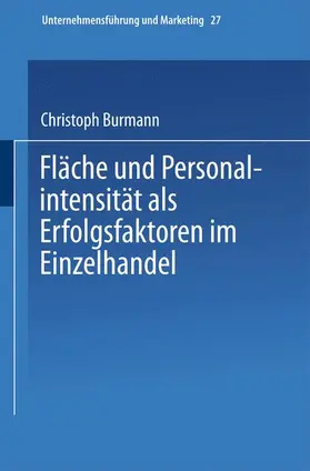  Fläche und Personalintensität als Erfolgsfaktoren im Einzelhandel | Buch |  Sack Fachmedien