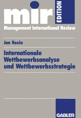  Internationale Wettbewerbsanalyse und Wettbewerbsstrategie | Buch |  Sack Fachmedien