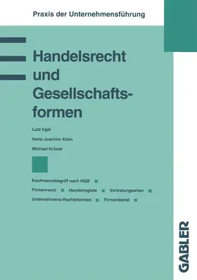 Irgel / Kröner / Klein |  Handelsrecht und Gesellschaftsformen | Buch |  Sack Fachmedien