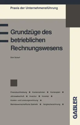 Scharf |  Grundzüge des betrieblichen Rechnungswesens | Buch |  Sack Fachmedien