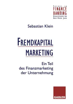 Klein |  Fremdkapitalmarketing | Buch |  Sack Fachmedien