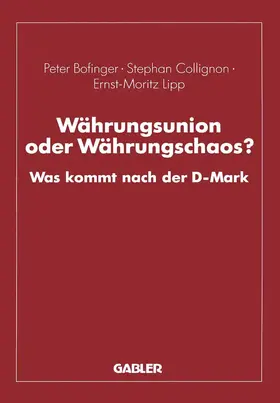 Bofinger |  Währungsunion oder Währungschaos? | Buch |  Sack Fachmedien