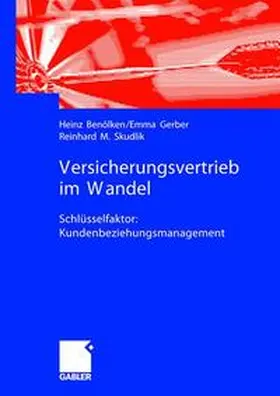 Benölken / Gerber / Skudlik |  Versicherungsvertrieb im Wandel | Buch |  Sack Fachmedien
