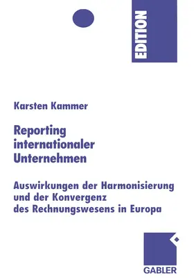 Kammer |  Reporting internationaler Unternehmen | Buch |  Sack Fachmedien