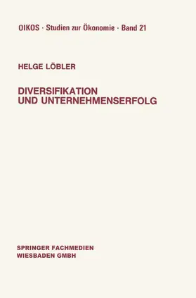 Löbler |  Diversifikation und Unternehmenserfolg | Buch |  Sack Fachmedien