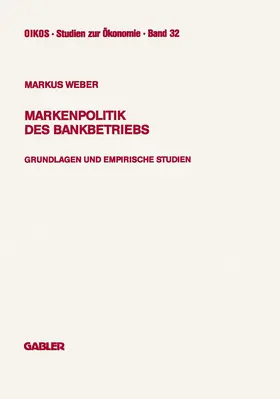 Weber |  Markenpolitik des Bankbetriebs | Buch |  Sack Fachmedien