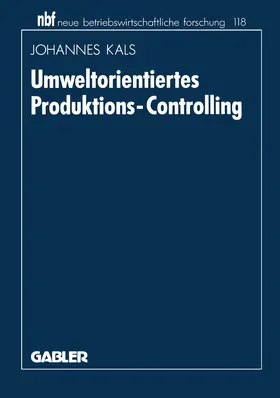 Kals |  Umweltorientiertes Produktions-Controlling | Buch |  Sack Fachmedien