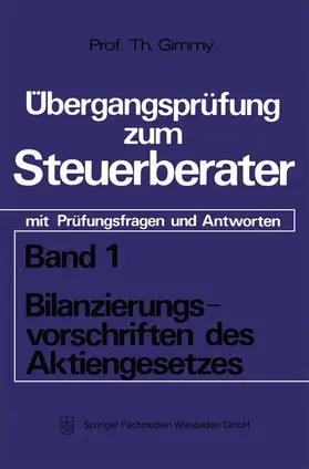 Gimmy |  Bilanzierungsvorschriften des Aktiengesetzes | Buch |  Sack Fachmedien