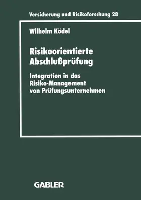 Ködel |  Risikoorientierte Abschlußprüfung | Buch |  Sack Fachmedien