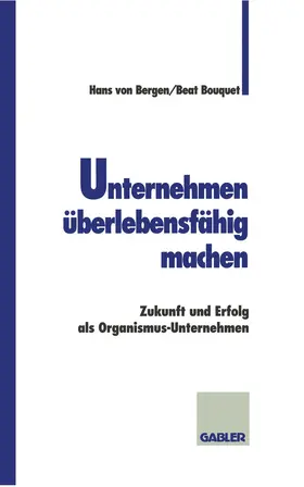 Bouquet |  Unternehmen überlebensfähig machen | Buch |  Sack Fachmedien