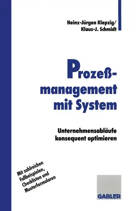 Schmidt |  Prozeßmanagement mit System | Buch |  Sack Fachmedien