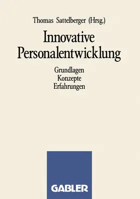 Sattelberger |  Innovative Personalentwicklung | Buch |  Sack Fachmedien