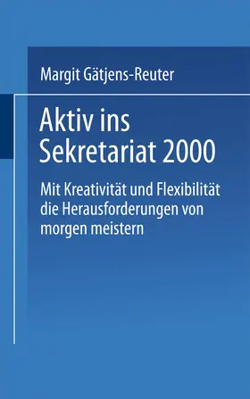  Aktiv ins Sekretariat 2000 | Buch |  Sack Fachmedien