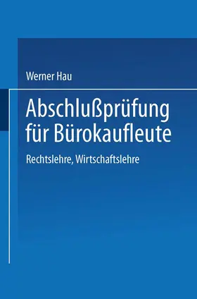 Hau |  Abschlußprüfung für Bürokaufleute | Buch |  Sack Fachmedien