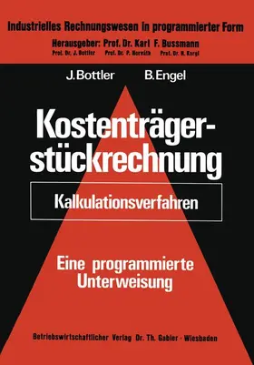 Bottler |  Kostenträgerstückrechnung (Kalkulationsverfahren) | Buch |  Sack Fachmedien