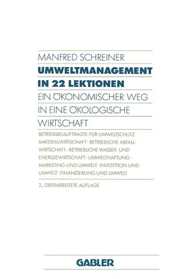 Schreiner |  Umweltmanagement in 22 Lektionen | Buch |  Sack Fachmedien