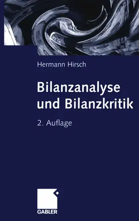 Hirsch |  Bilanzanalyse und Bilanzkritik | Buch |  Sack Fachmedien