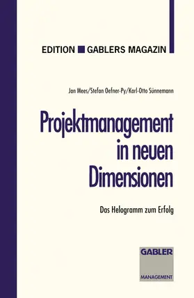 Oefner-Py / Sünnemann |  Projektmanagement in neuen Dimensionen | Buch |  Sack Fachmedien