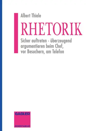 Thiele |  Rhetorik | Buch |  Sack Fachmedien