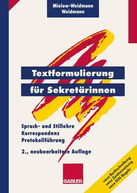 Weidmann / Mielow-Weidmann |  Textformulierung für Sekretärinnen | Buch |  Sack Fachmedien