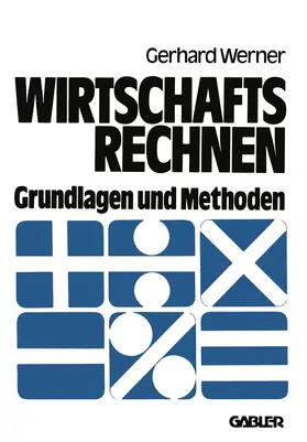 Werner |  Wirtschaftsrechnen | Buch |  Sack Fachmedien