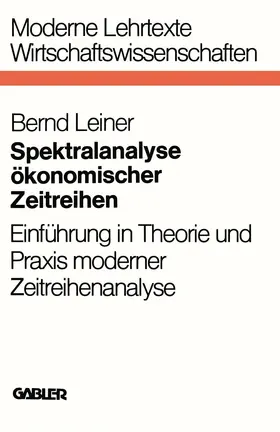 Leiner |  Spektralanalyse ökonomischer Zeitreihen | Buch |  Sack Fachmedien