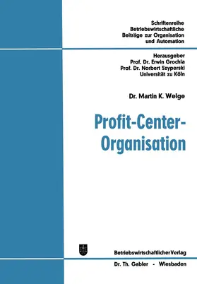 Welge |  Profit-Center-Organisation | Buch |  Sack Fachmedien