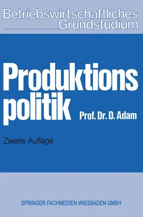 Adam |  Produktionspolitik | Buch |  Sack Fachmedien