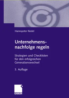 Riedel |  Unternehmensnachfolge regeln | Buch |  Sack Fachmedien