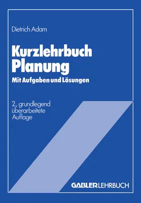 Adam |  Kurzlehrbuch Planung | Buch |  Sack Fachmedien