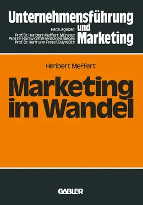 Meffert | Marketing im Wandel | Buch | 978-3-409-35181-2 | www2.sack.de