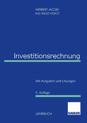 Voigt / Jacob |  Investitionsrechnung | Buch |  Sack Fachmedien