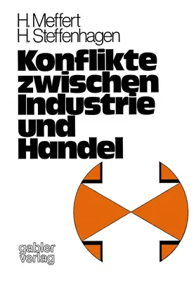 Steffenhagen / Meffert |  Konflikte zwischen Industrie und Handel | Buch |  Sack Fachmedien