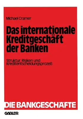 Cramer |  Das internationale Kreditgeschäft der Banken | Buch |  Sack Fachmedien