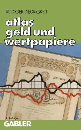 Diedrigkeit |  Atlas Geld und Wertpapiere | Buch |  Sack Fachmedien
