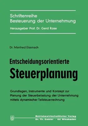 Eisenach |  Entscheidungsorientierte Steuerplanung | Buch |  Sack Fachmedien