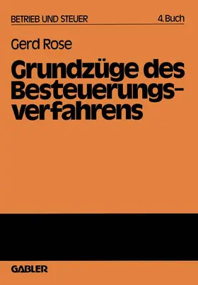Rose |  Grundzüge des Besteuerungsverfahrens | Buch |  Sack Fachmedien
