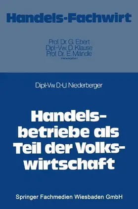 Niederberger |  Handelsbetriebe als Teil der Volkswirtschaft | Buch |  Sack Fachmedien