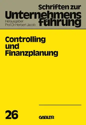Jacob |  Controlling und Finanzplanung | Buch |  Sack Fachmedien