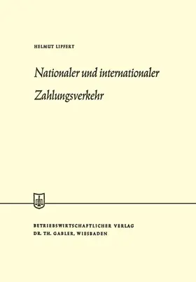 Lipfert |  Nationaler und internationaler Zahlungsverkehr | Buch |  Sack Fachmedien