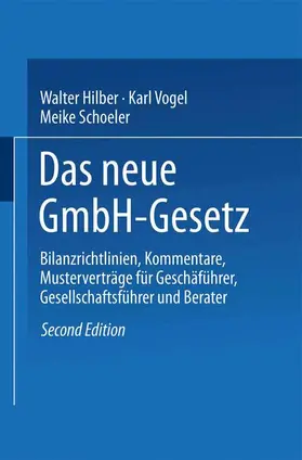 Hilber / Schöler / Vogel |  Das GmbH-Gesetz | Buch |  Sack Fachmedien