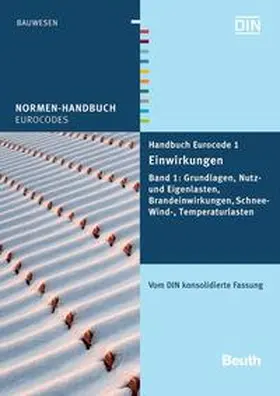 DIN e.V. |  Handbuch Eurocode 1 - Einwirkungen 1 | Buch |  Sack Fachmedien